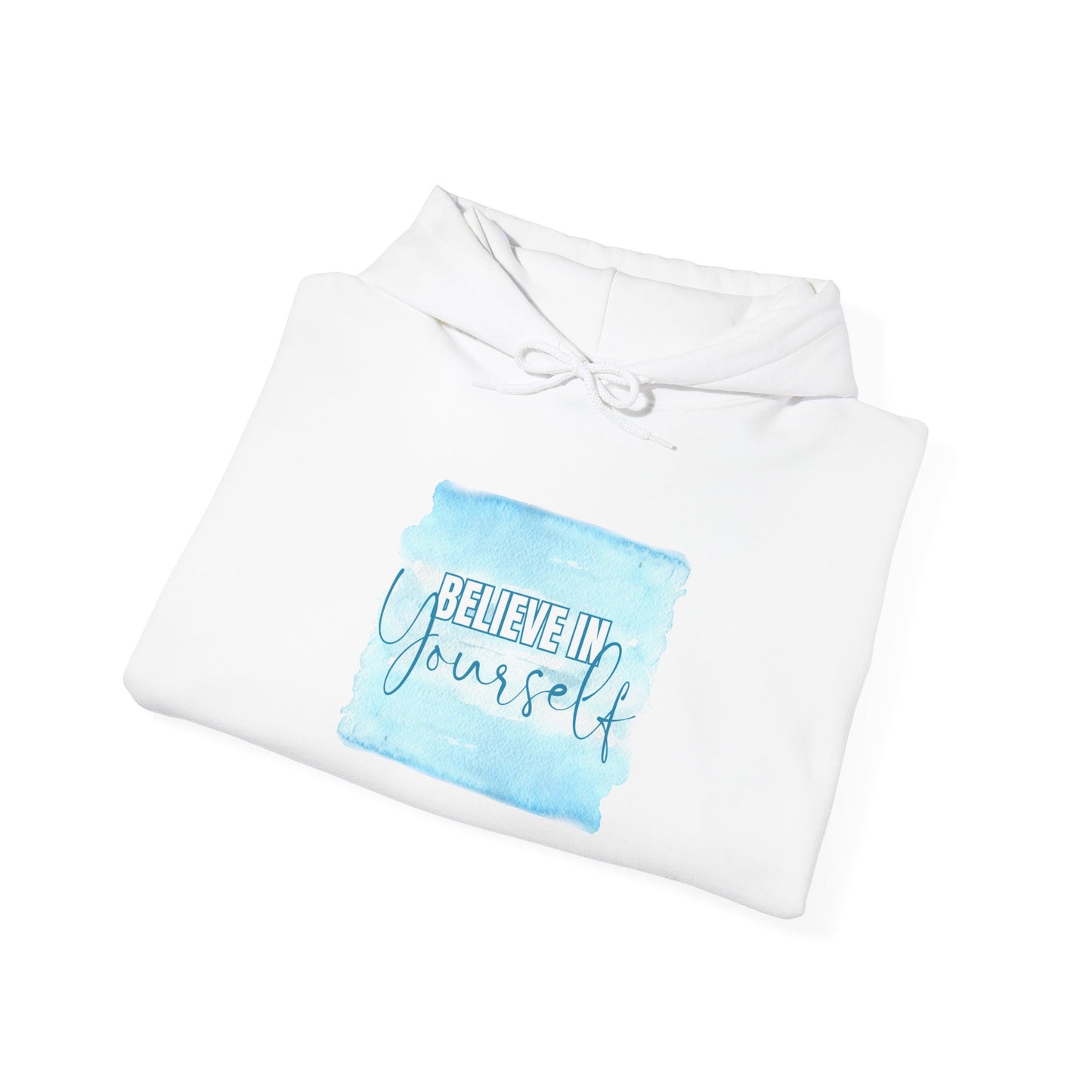 Believe in Yourself Motivational Hoodie, Unisex Sweatshirt, Casual Comfort Wear, Gift for Teens, Inspirational Clothing, Everyday Hoodie