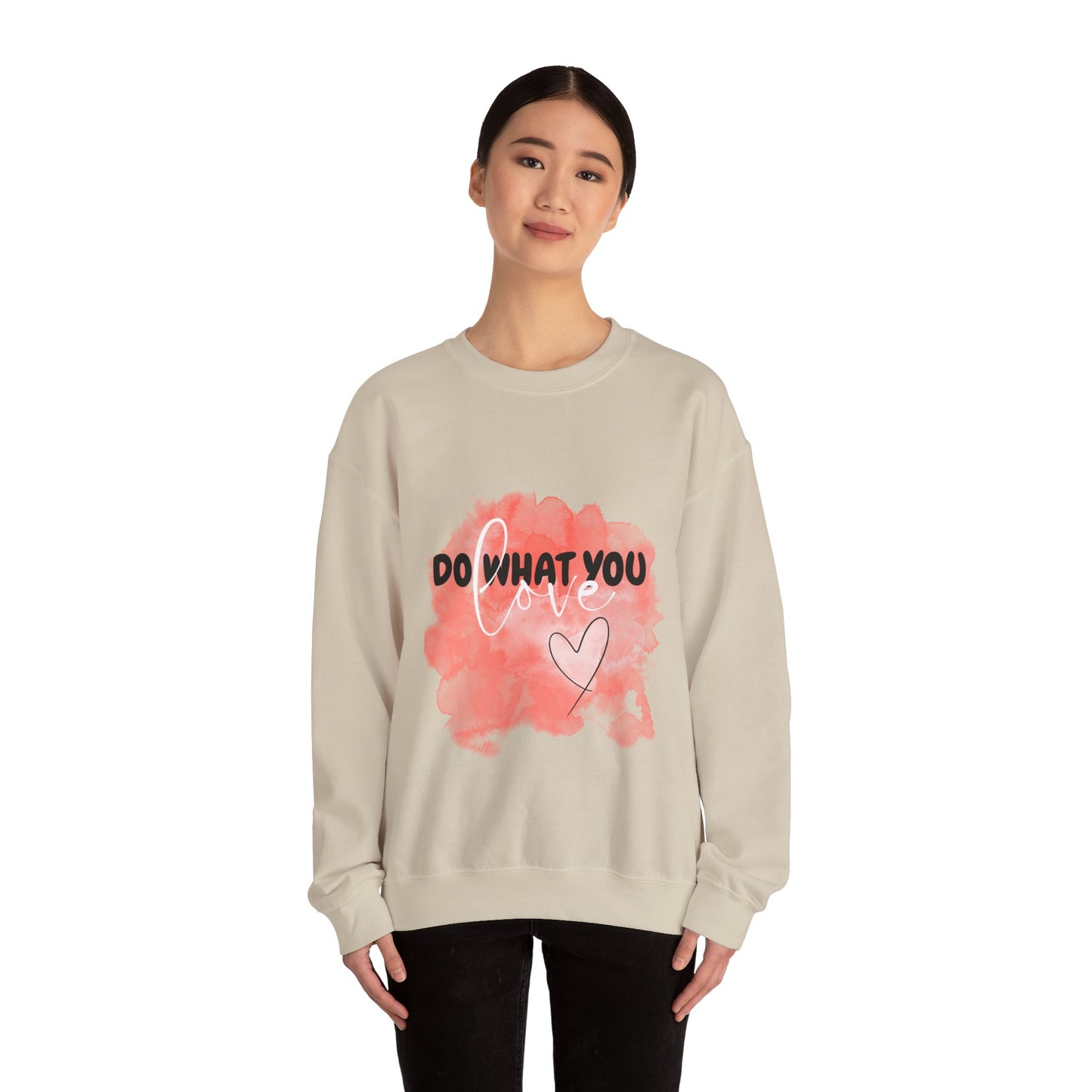 Do What You Love Empowering Unisex Crewneck Sweatshirt, Affirmation Apparel, Motivational Gift, Cozy Self-Care Clothing, Inspirational Wear