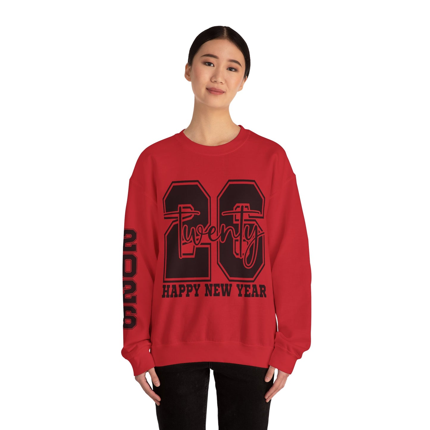 2026 Happy New Year Crewneck Sweatshirt — "Twenty twenty-six" Graphic Pullover