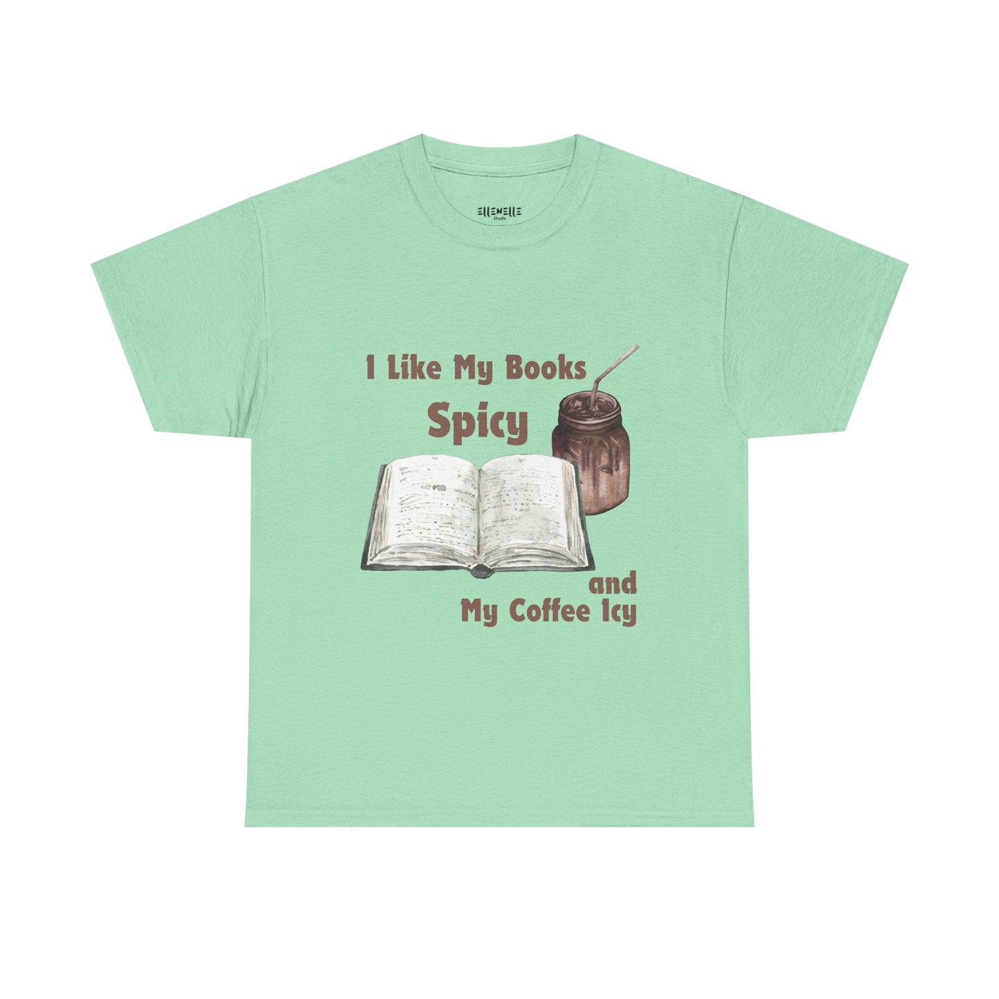 I Like My Books Spicy... T-Shirt, Unisex Tee