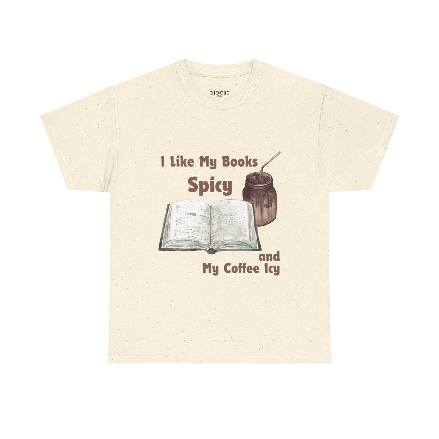 I Like My Books Spicy... T-Shirt, Unisex Tee