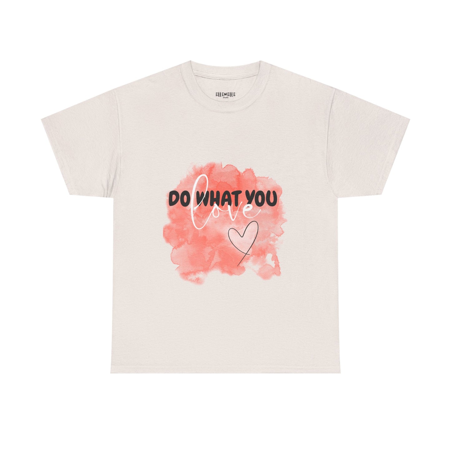 Do What You Love Empowering Unisex Heavy Cotton Tee, Self-Love T-Shirt, Affirmation Apparel, Gift for Friends, Motivational Clothing
