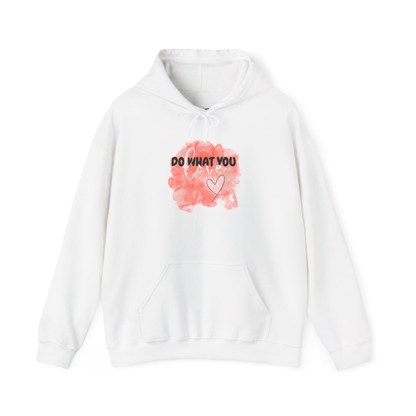 Do What You Love Motivational Hoodie, Unisex Sweatshirt, Casual Comfort Wear, Gift for Teens, Inspirational Clothing, Everyday Hoodie