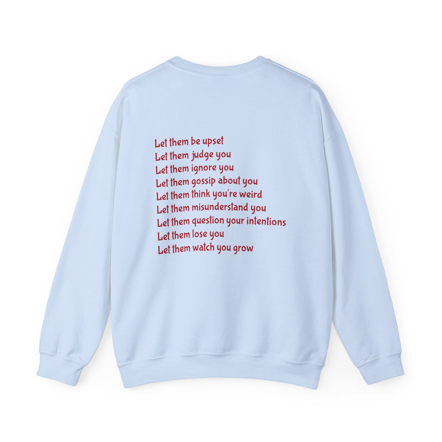 Let Them Empowering Unisex Crewneck Sweatshirt, Affirmation Apparel, Motivational Gift, Cozy Self-Care Clothing, Inspirational Wear