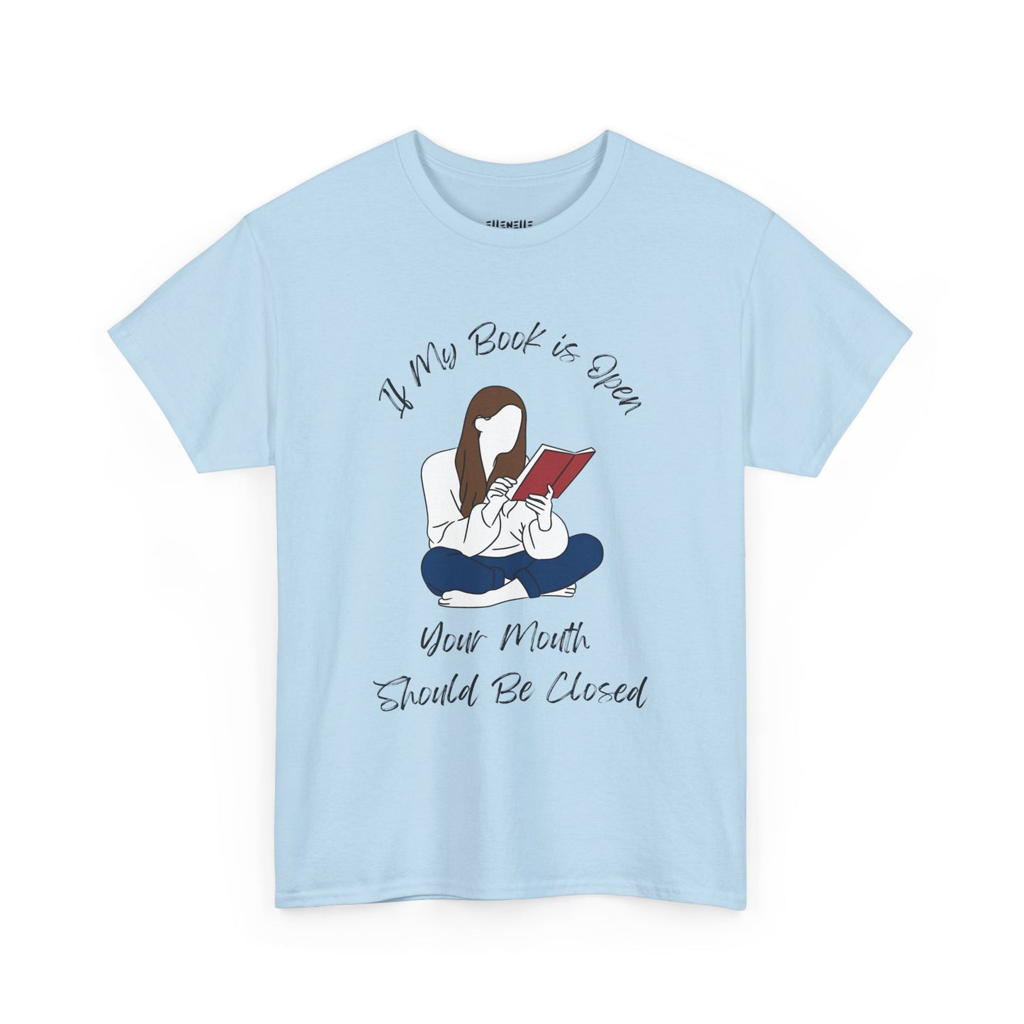 If My Book is Open... T-Shirt, Unisex Tee