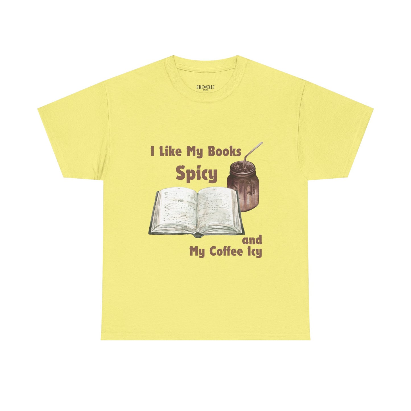 I Like My Books Spicy... T-Shirt, Unisex Tee