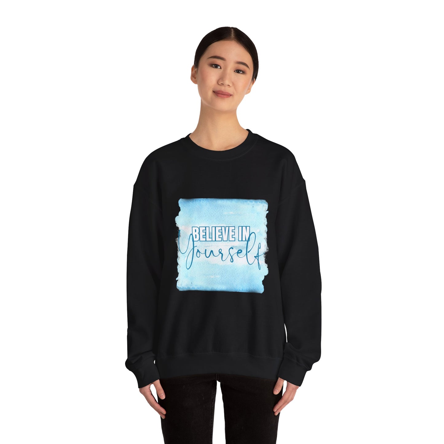 Believe in Yourself Empowering Unisex Crewneck Sweatshirt, Affirmation Apparel, Motivational Gift, Cozy Self-Care Clothing, Inspirational Wear