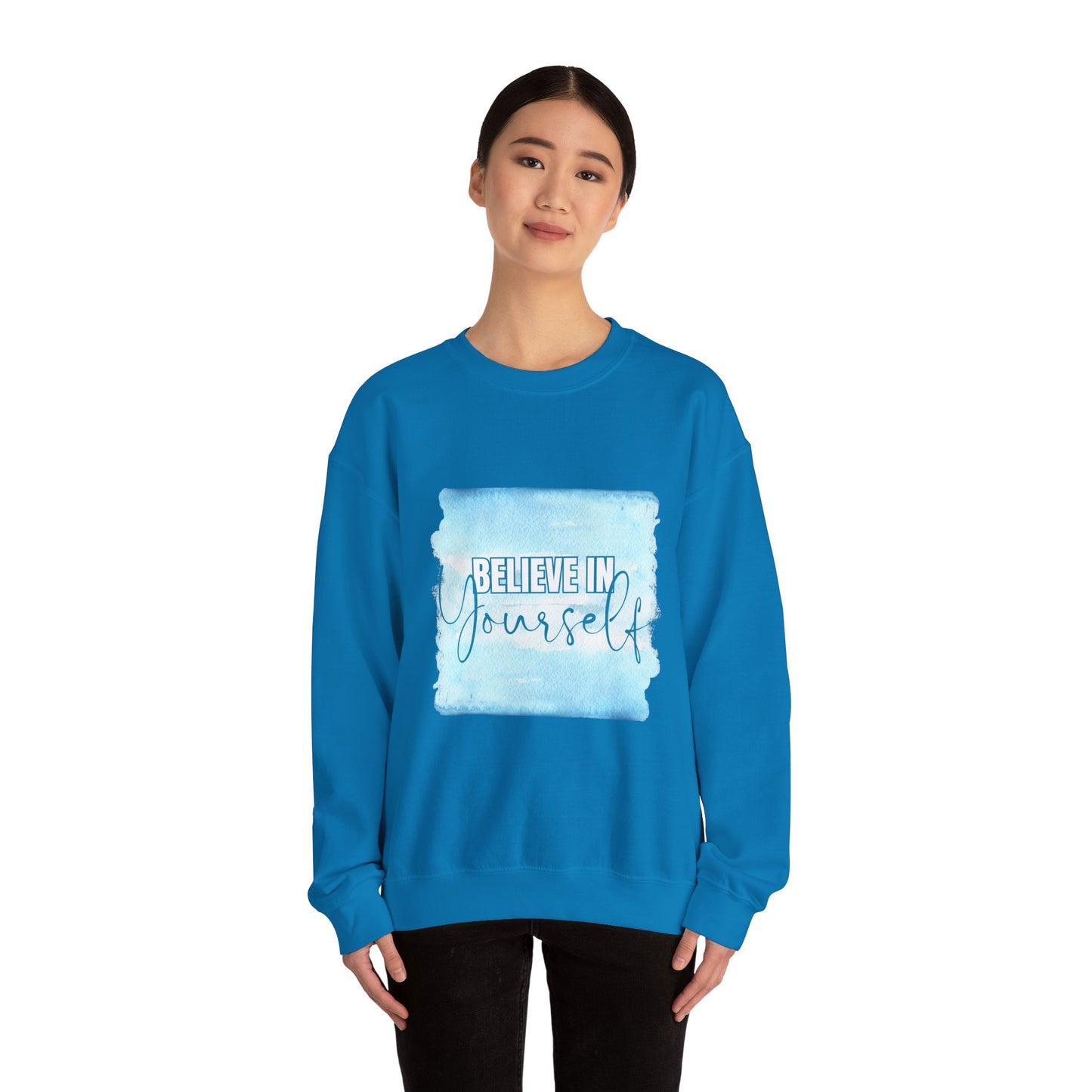 Believe in Yourself Empowering Unisex Crewneck Sweatshirt, Affirmation Apparel, Motivational Gift, Cozy Self-Care Clothing, Inspirational Wear