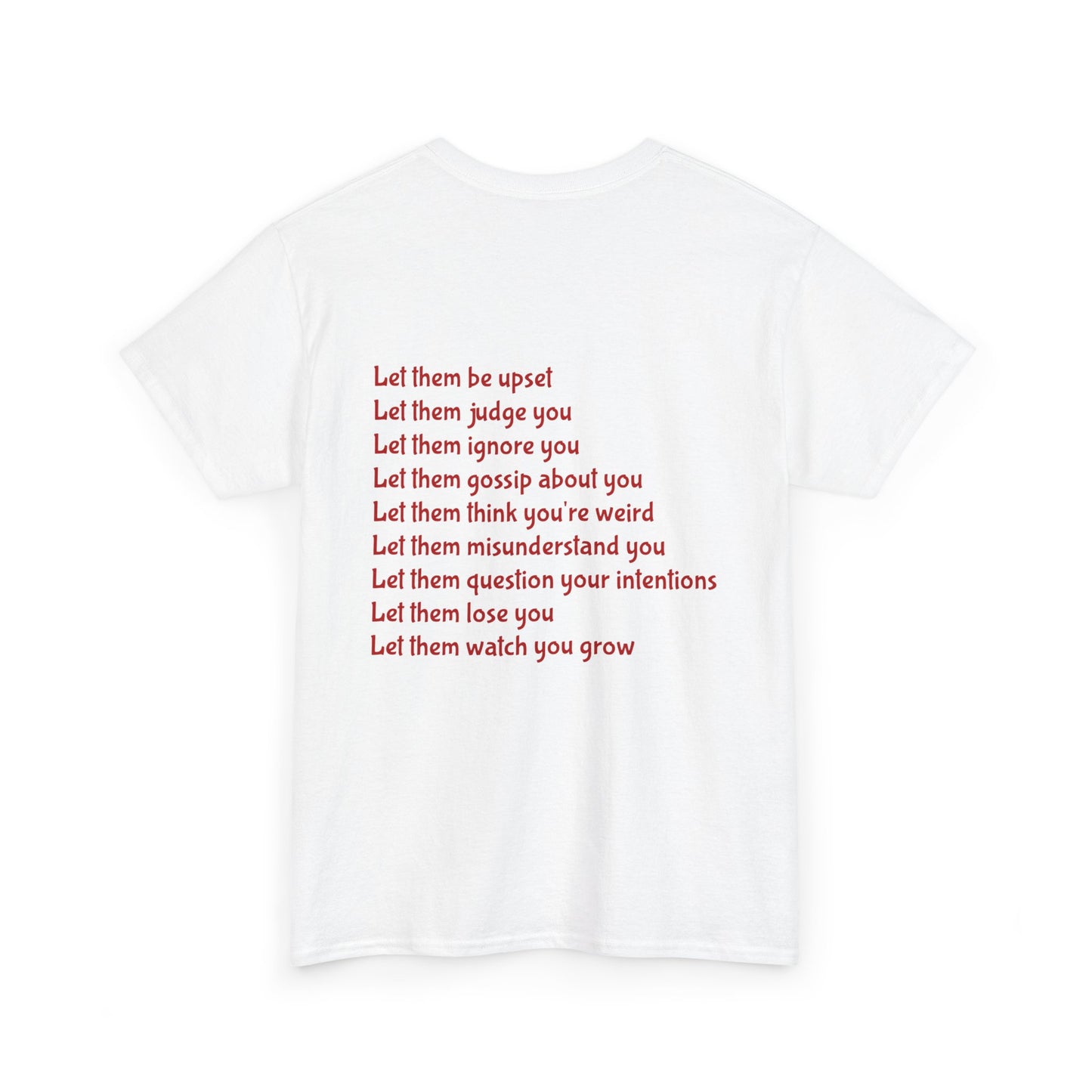 Let Them Unisex Heavy Cotton Tee, Self-Love T-Shirt, Affirmation Apparel, Gift for Friends, Motivational Clothing