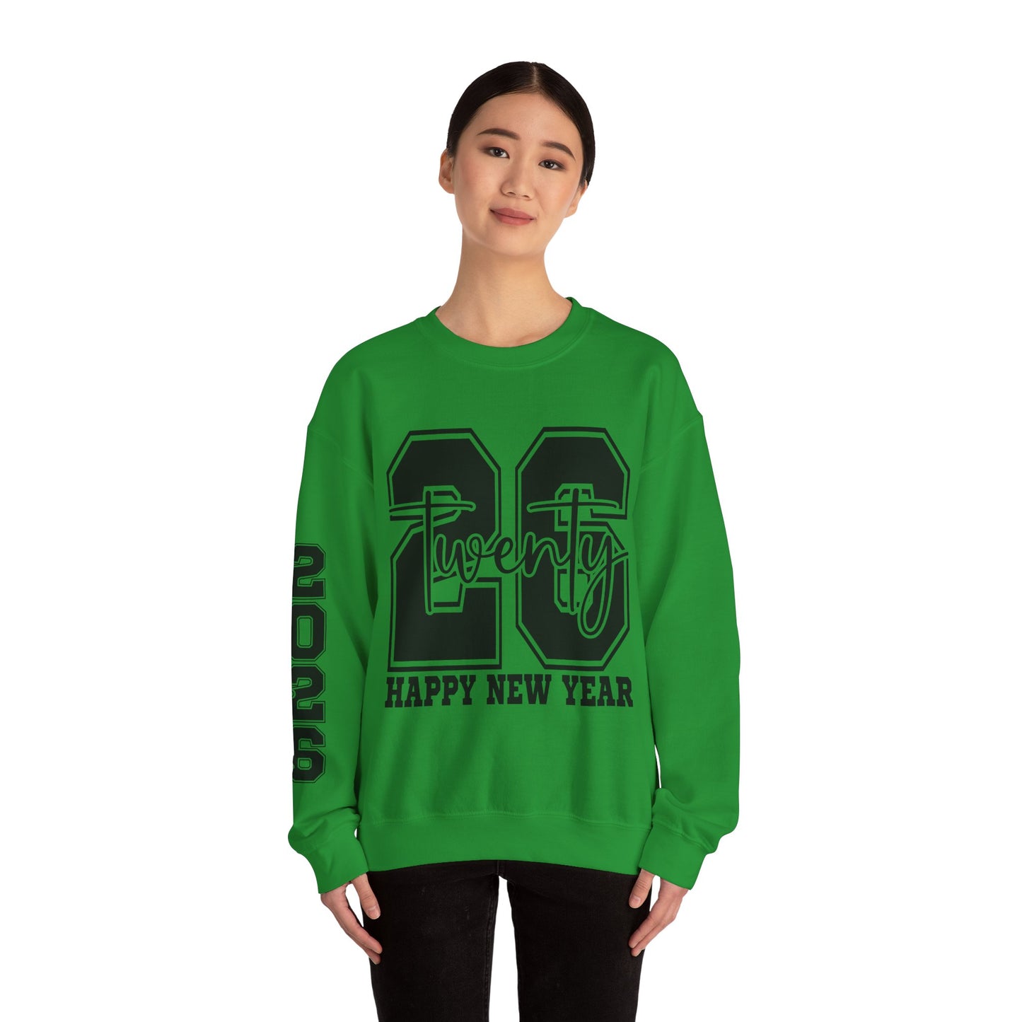 2026 Happy New Year Crewneck Sweatshirt — "Twenty twenty-six" Graphic Pullover