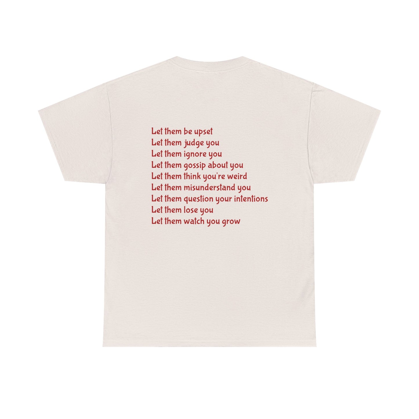 Let Them Unisex Heavy Cotton Tee, Self-Love T-Shirt, Affirmation Apparel, Gift for Friends, Motivational Clothing