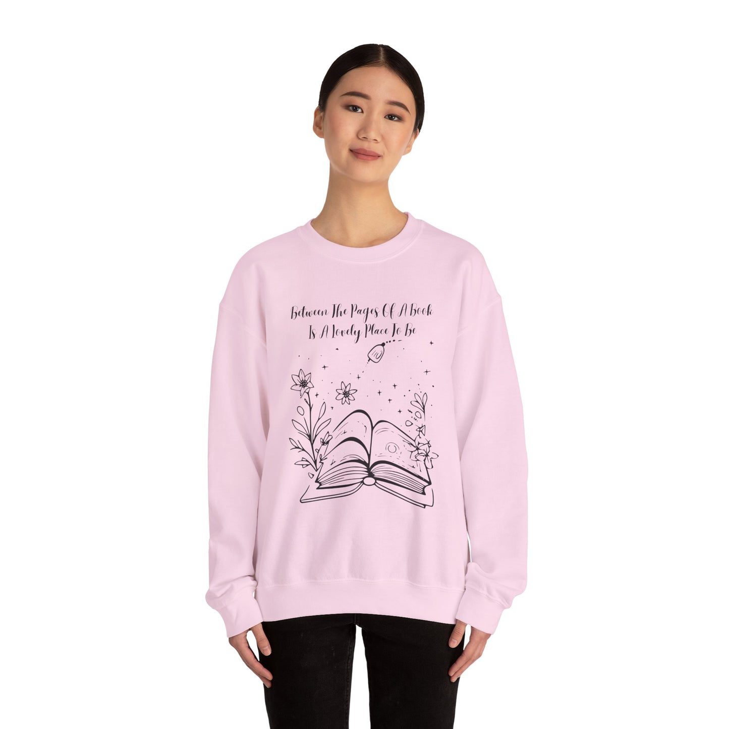 Between the Pages of a Book... Sweatshirt, Perfect Gift for Book Lovers, Literary Apparel, Cozy Reading Gift, Cute Bookworm Crewneck