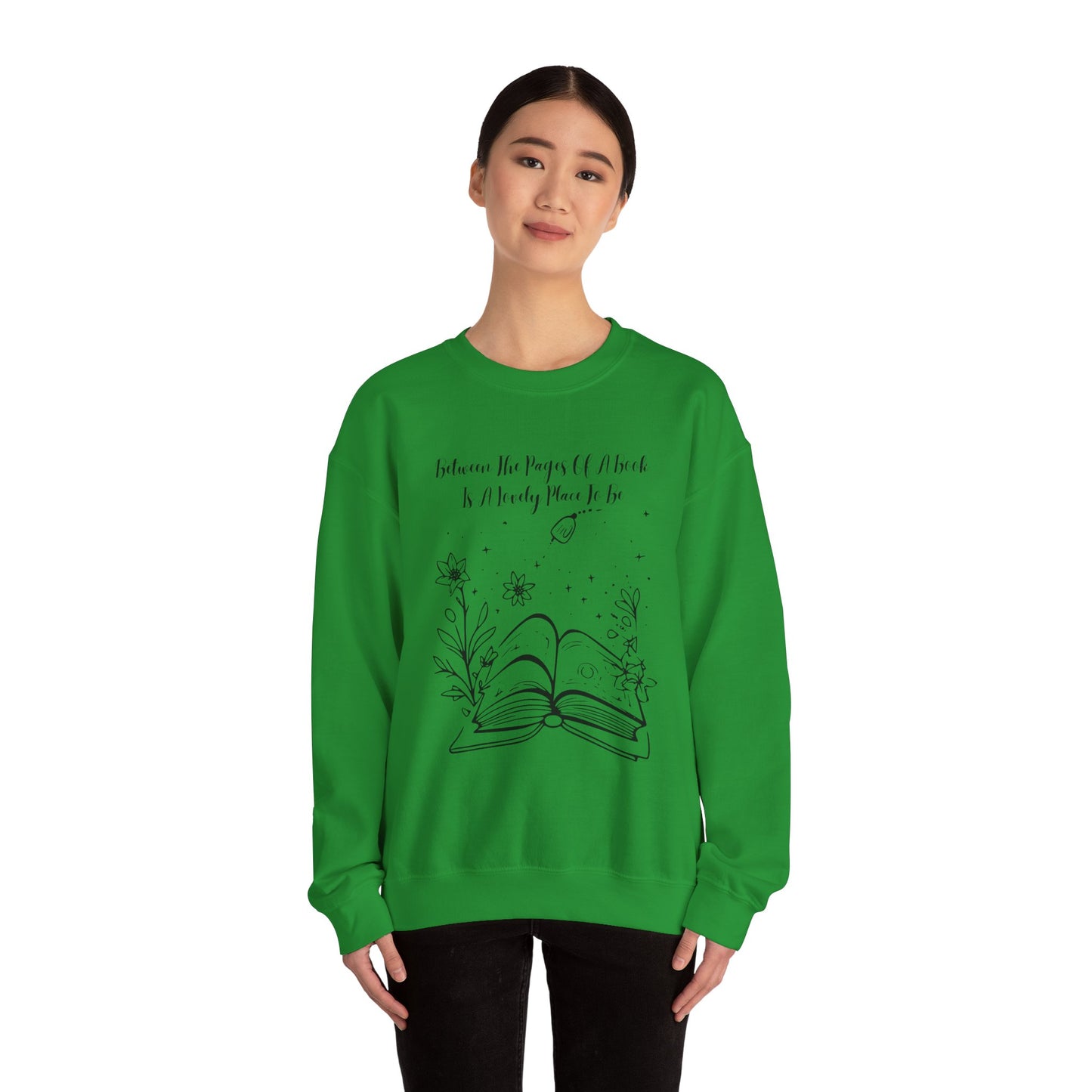 Between the Pages of a Book... Sweatshirt, Perfect Gift for Book Lovers, Literary Apparel, Cozy Reading Gift, Cute Bookworm Crewneck