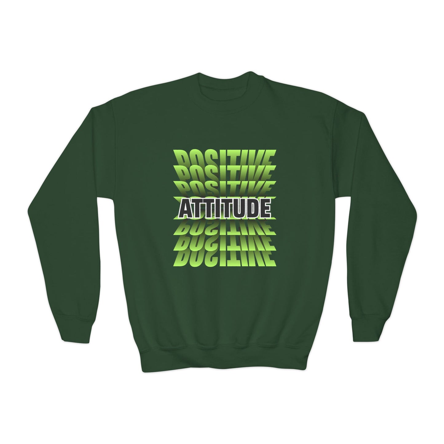 Positive Attitude Empowering Youth Crewneck Sweatshirt, Inspirational Apparel, Affirmation Gift, Motivational Sweatshirt, Positive Vibes Clothing