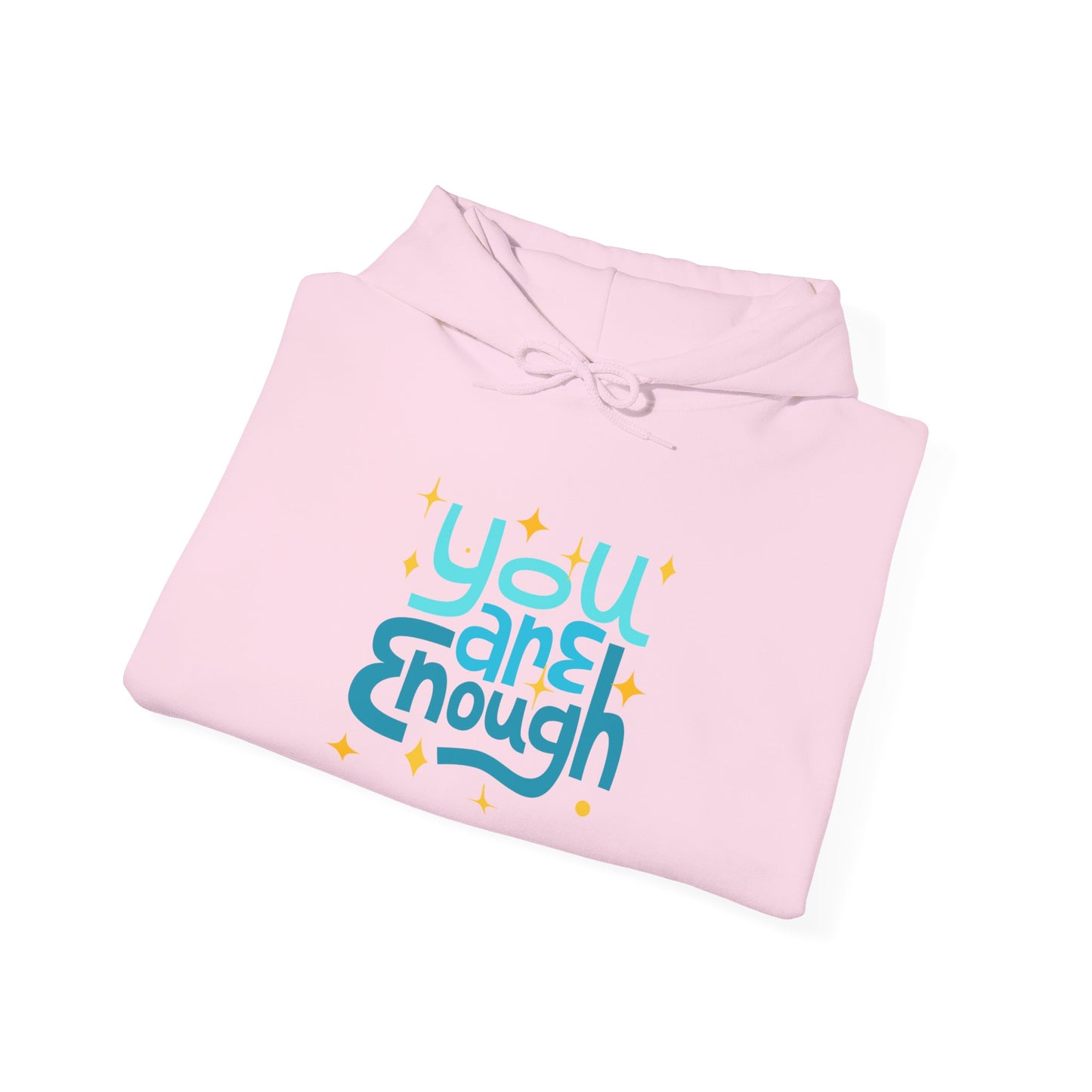 Colorful You Are Enough Motivational Hoodie, Unisex Sweatshirt, Casual Comfort Wear, Gift for Teens, Inspirational Clothing, Everyday Hoodie