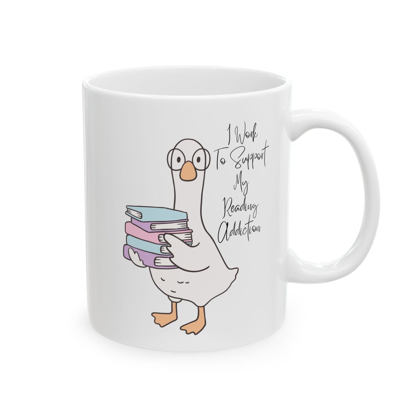 I Work to Support My Reading Addiction Mug - Book Lover Ceramic Mug 11oz 15oz