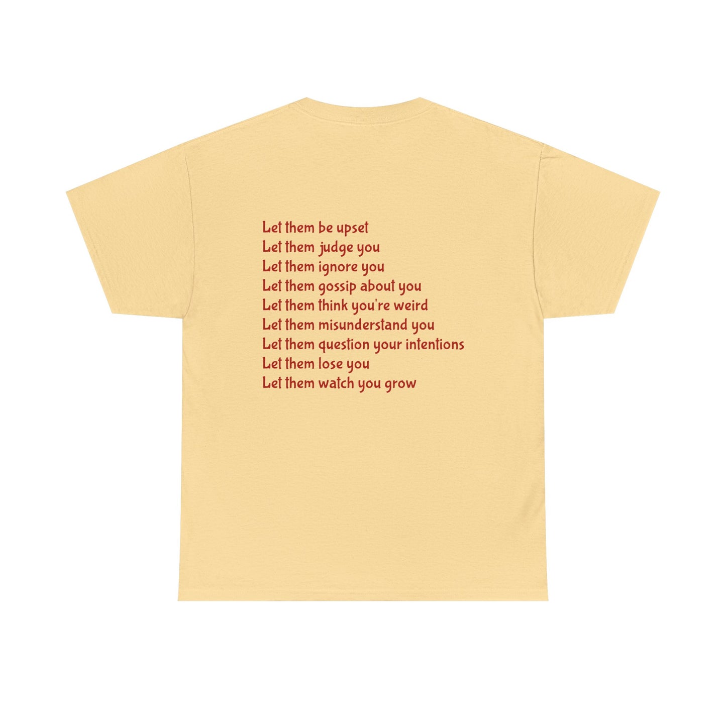 Let Them Unisex Heavy Cotton Tee, Self-Love T-Shirt, Affirmation Apparel, Gift for Friends, Motivational Clothing