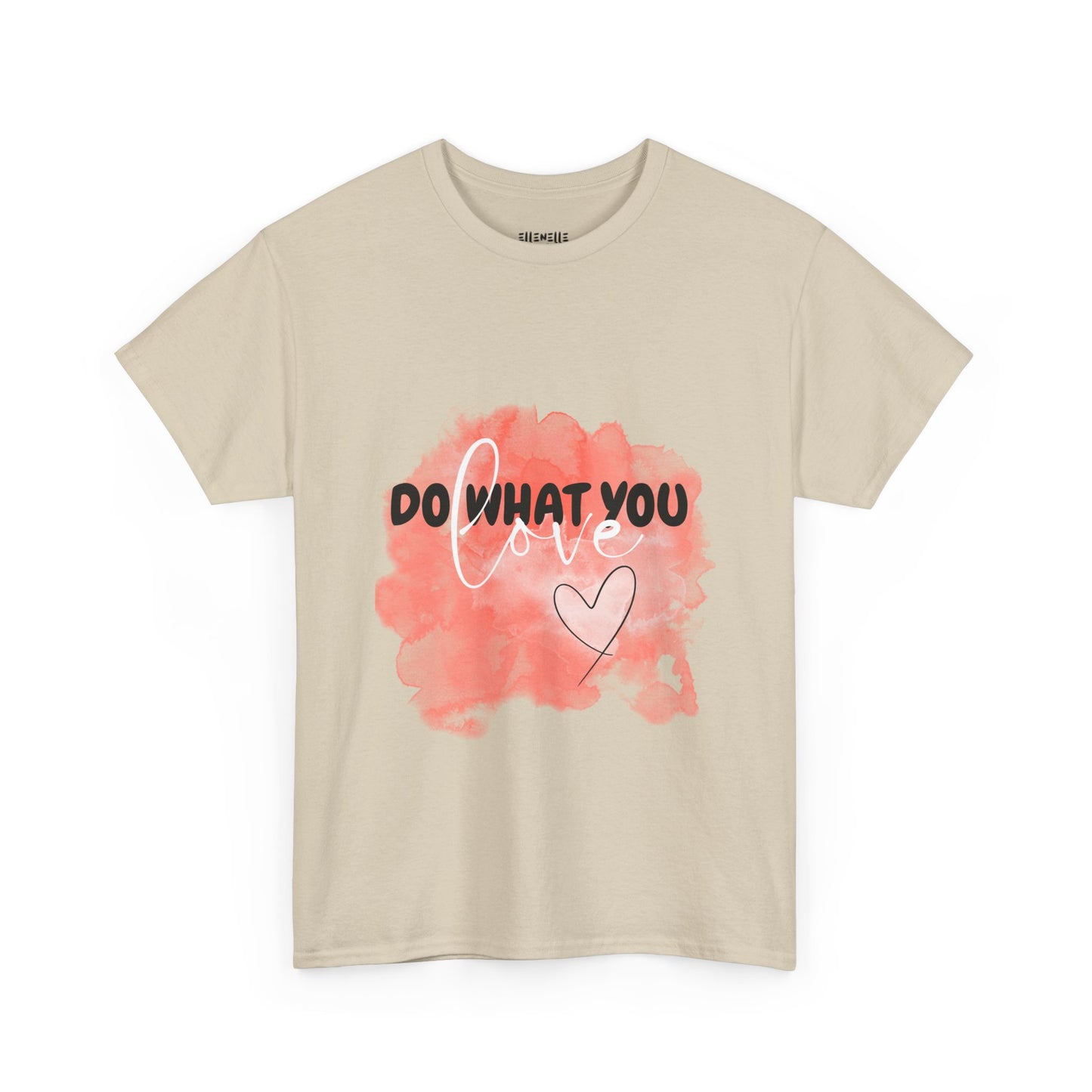 Do What You Love Empowering Unisex Heavy Cotton Tee, Self-Love T-Shirt, Affirmation Apparel, Gift for Friends, Motivational Clothing