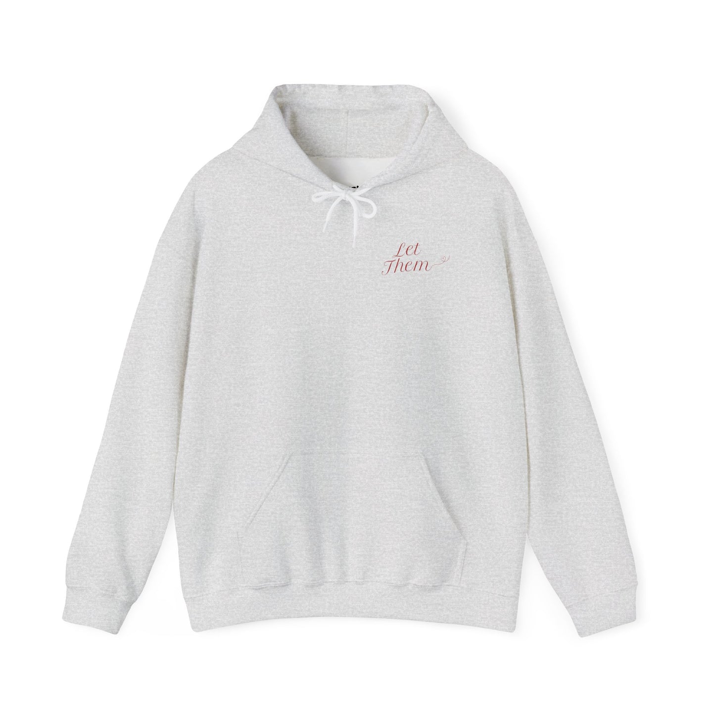Let Them Motivational Hoodie, Unisex Sweatshirt, Casual Comfort Wear, Gift for Teens, Inspirational Clothing, Everyday Hoodie