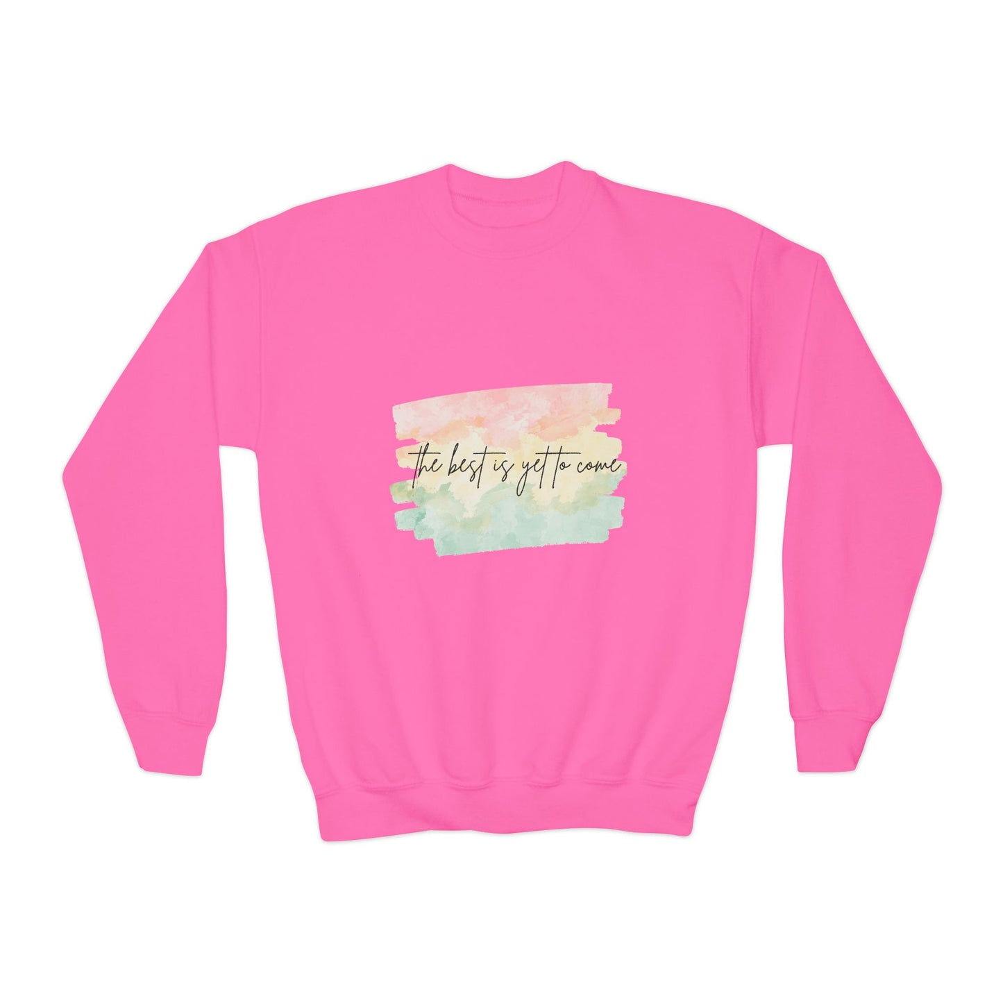 The Best Is Yet To Come Empowering Youth Crewneck Sweatshirt, Inspirational Apparel, Affirmation Gift, Motivational Sweatshirt, Positive Vibes Clothing