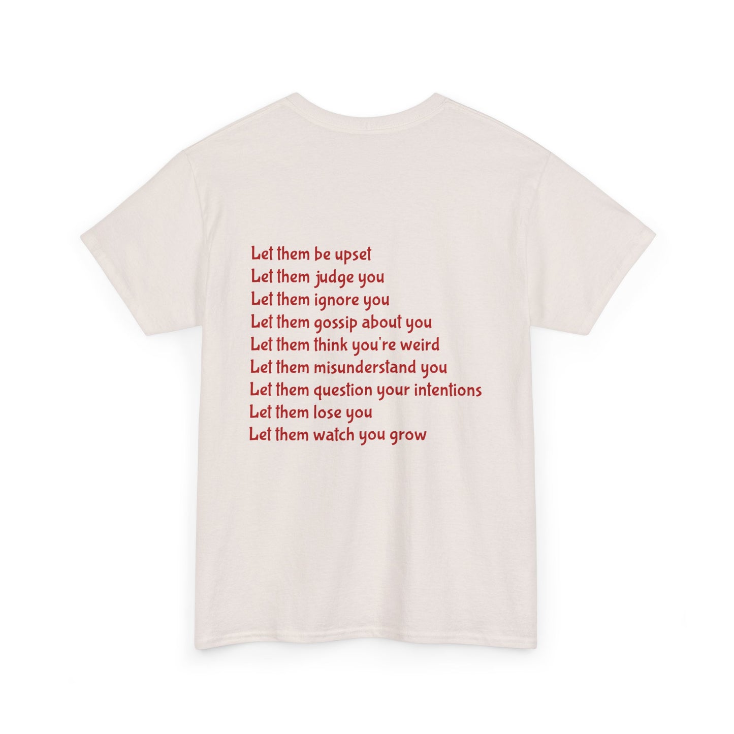 Let Them Unisex Heavy Cotton Tee, Self-Love T-Shirt, Affirmation Apparel, Gift for Friends, Motivational Clothing