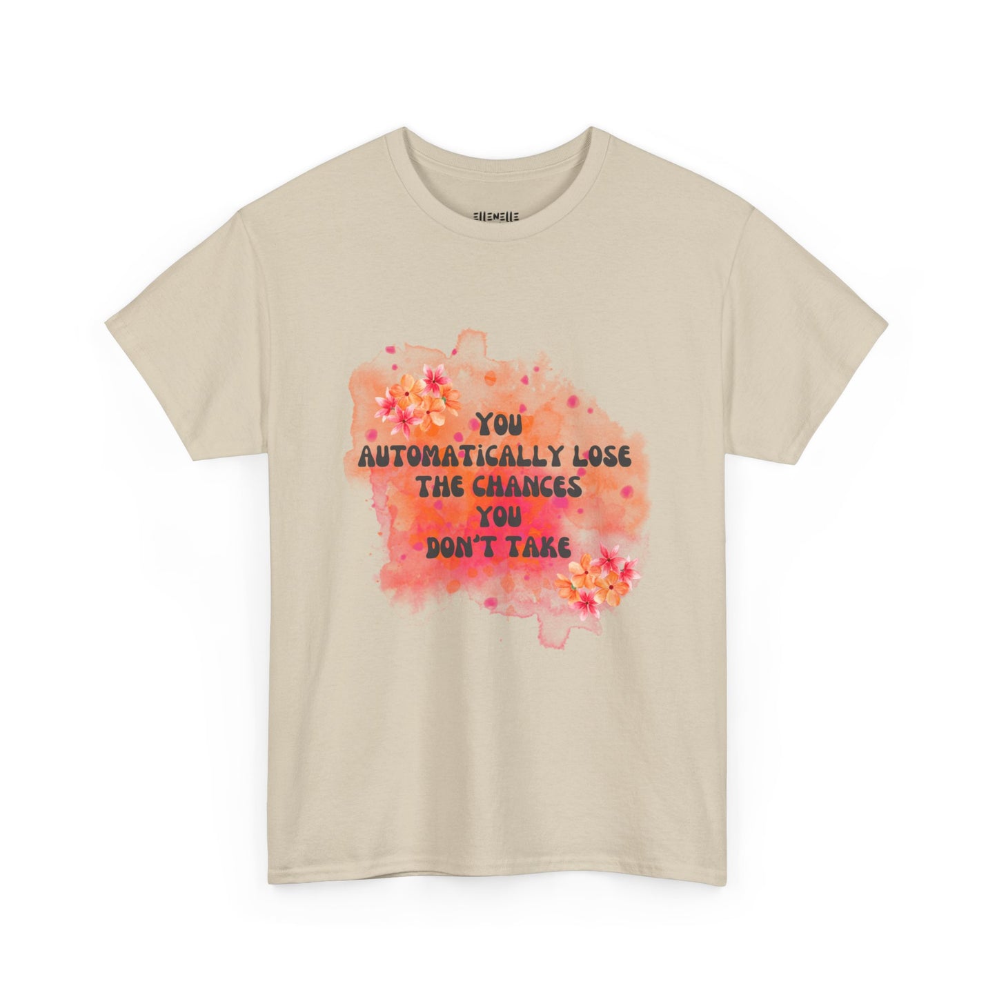 Chances You Don't Take Empowering Unisex Heavy Cotton Tee, Self-Love T-Shirt, Affirmation Apparel, Gift for Friends, Motivational Clothing