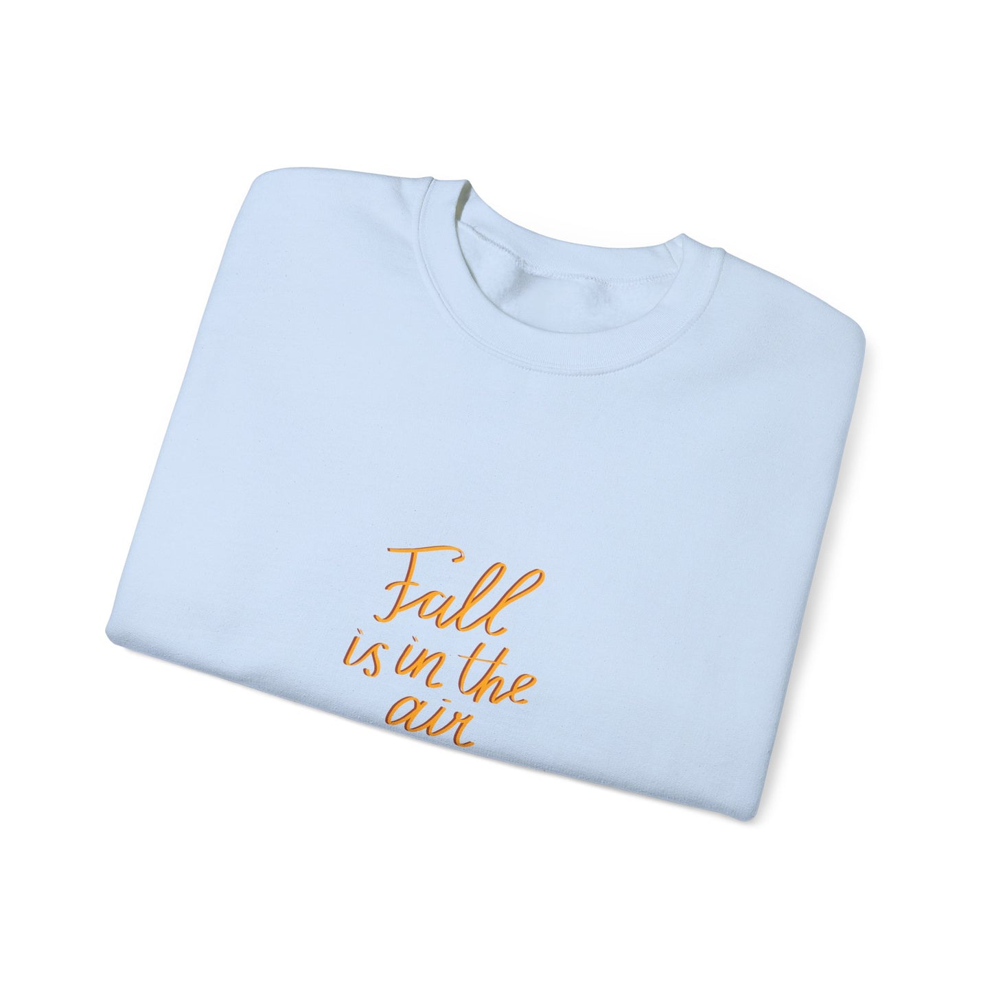 Fall is in the Air Sweatshirt, Cozy Fall Sweatshirt, Perfect Gift for Autumn Lovers, Crewneck