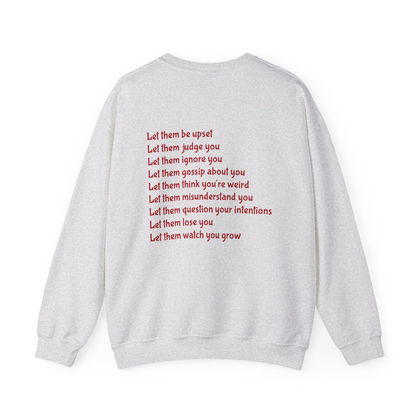 Let Them Empowering Unisex Crewneck Sweatshirt, Affirmation Apparel, Motivational Gift, Cozy Self-Care Clothing, Inspirational Wear