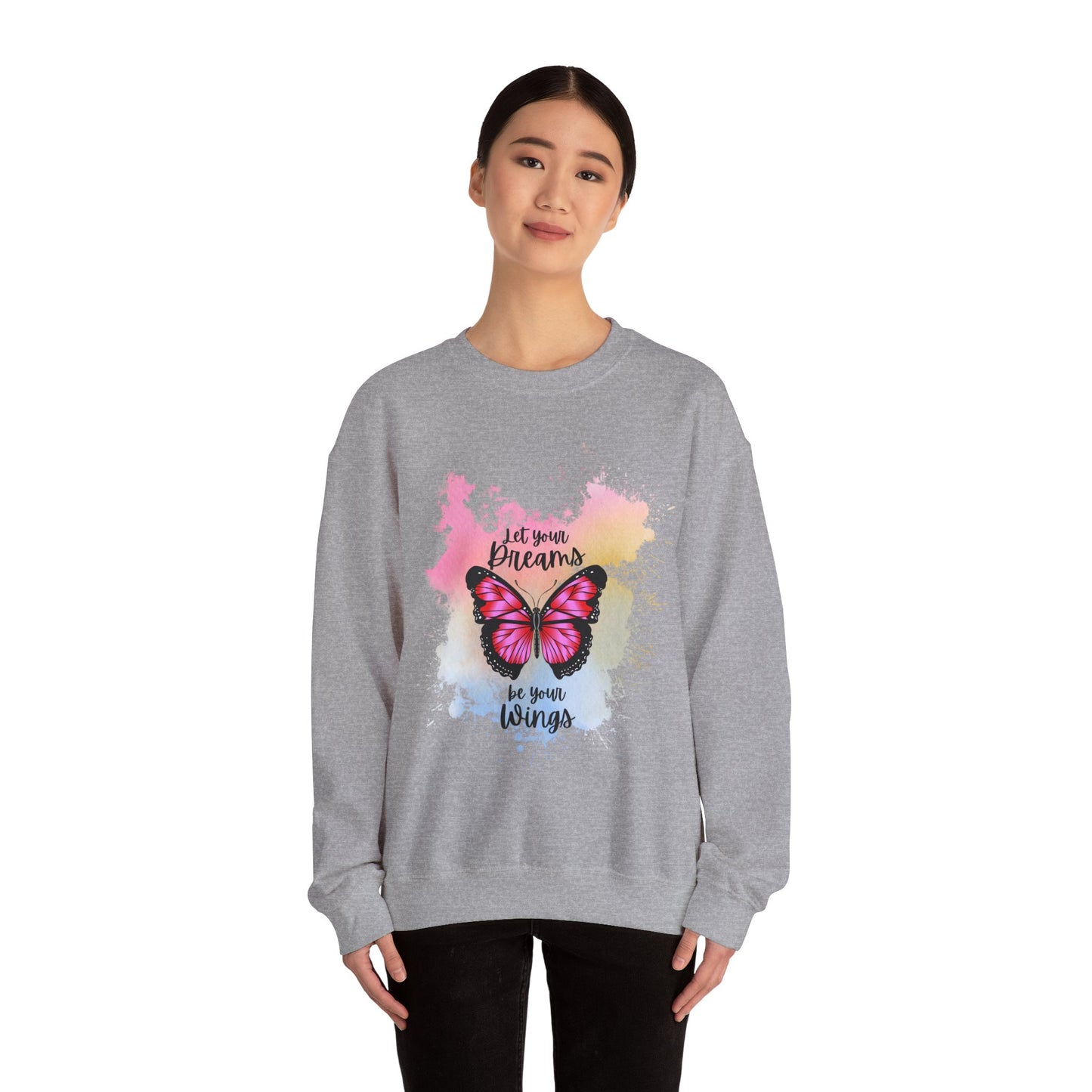 Let Your Dreams Be Your Wings Sweatshirt, Perfect Gift, Cozy Gift, Cute Crewneck