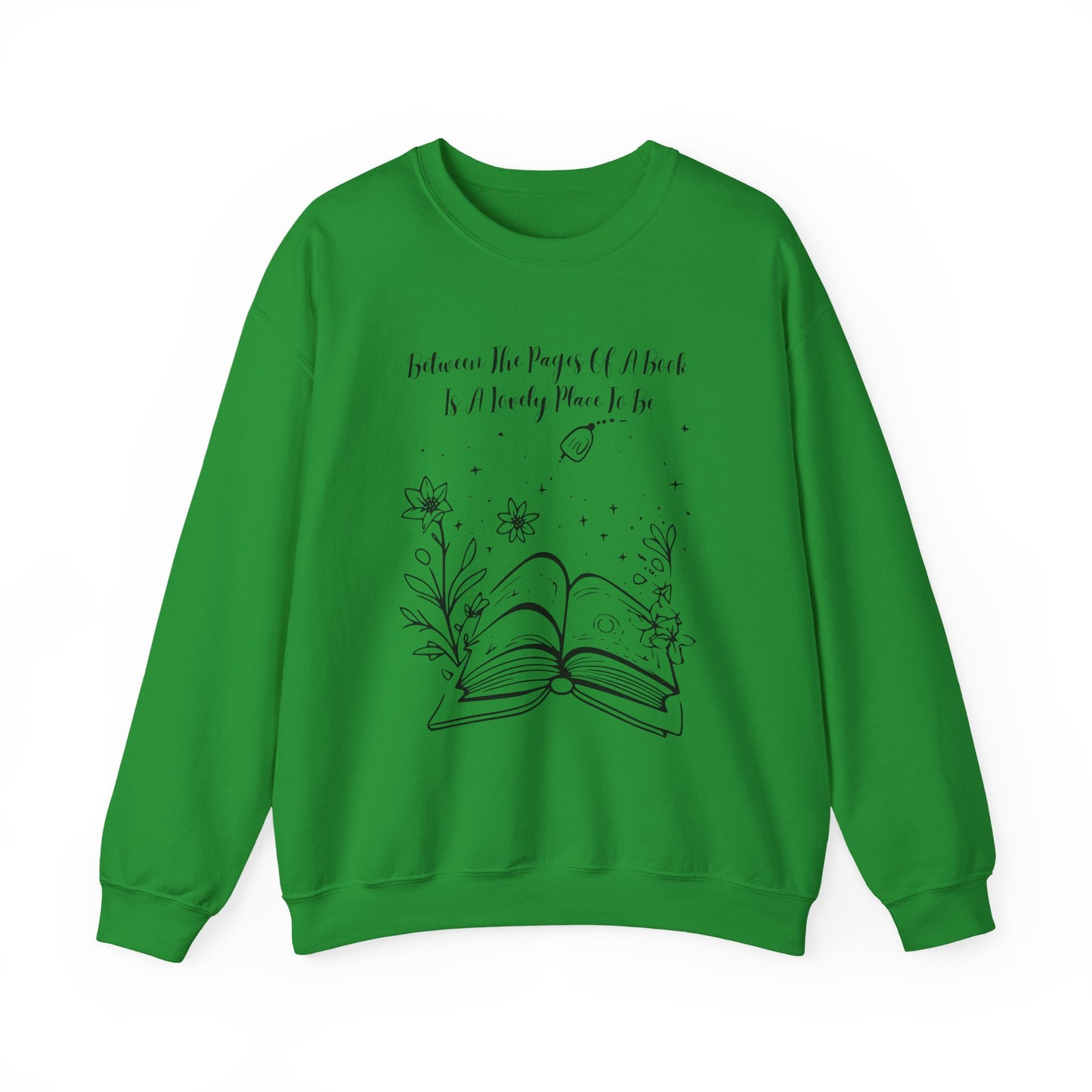 Between the Pages of a Book... Sweatshirt, Perfect Gift for Book Lovers, Literary Apparel, Cozy Reading Gift, Cute Bookworm Crewneck
