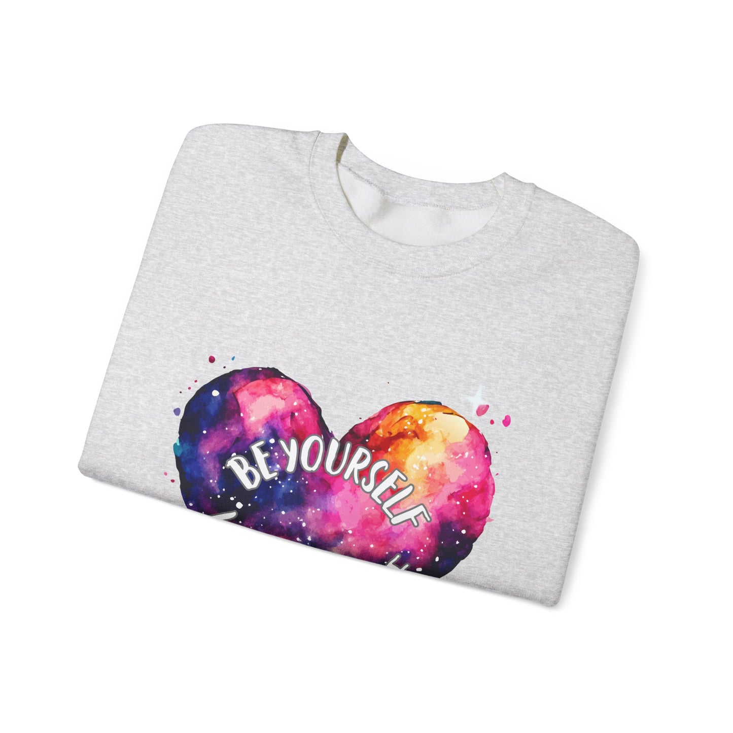 Be Yourself Love Yourself Empowering Unisex Crewneck Sweatshirt, Affirmation Apparel, Motivational Gift, Cozy Self-Care Clothing, Inspirational Wear