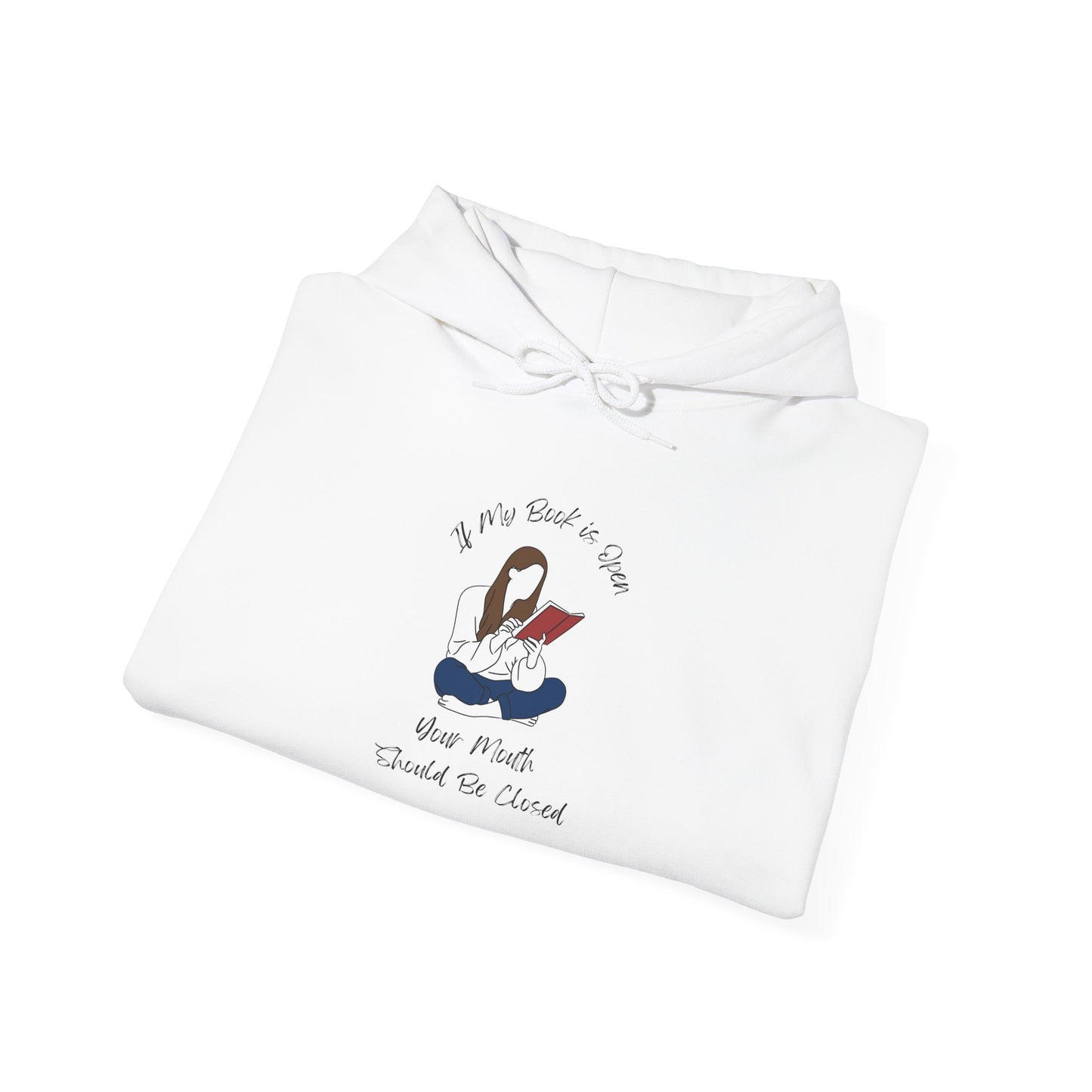 If My Book is Open... Unisex Hooded Sweatshirt with Library Design, Cozy Literature Hoodie for Book Lovers, Perfect Gift for Readers, Literary [...]