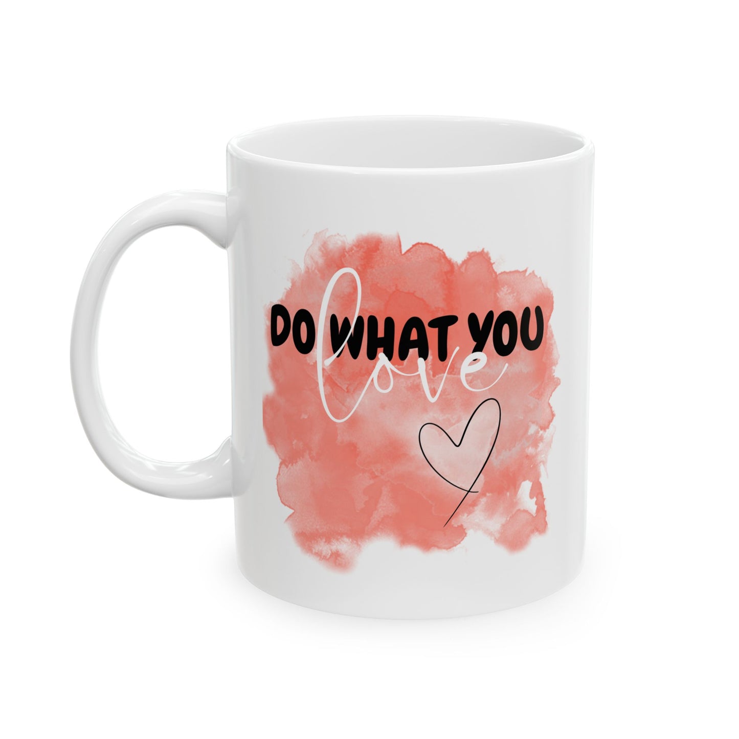 Do What You Love Inspirational Ceramic Mug, 11oz and 15oz Coffee Cup for Motivation, Great Gift for Friends, Birthday, Self-Care, Office Decor, [...]
