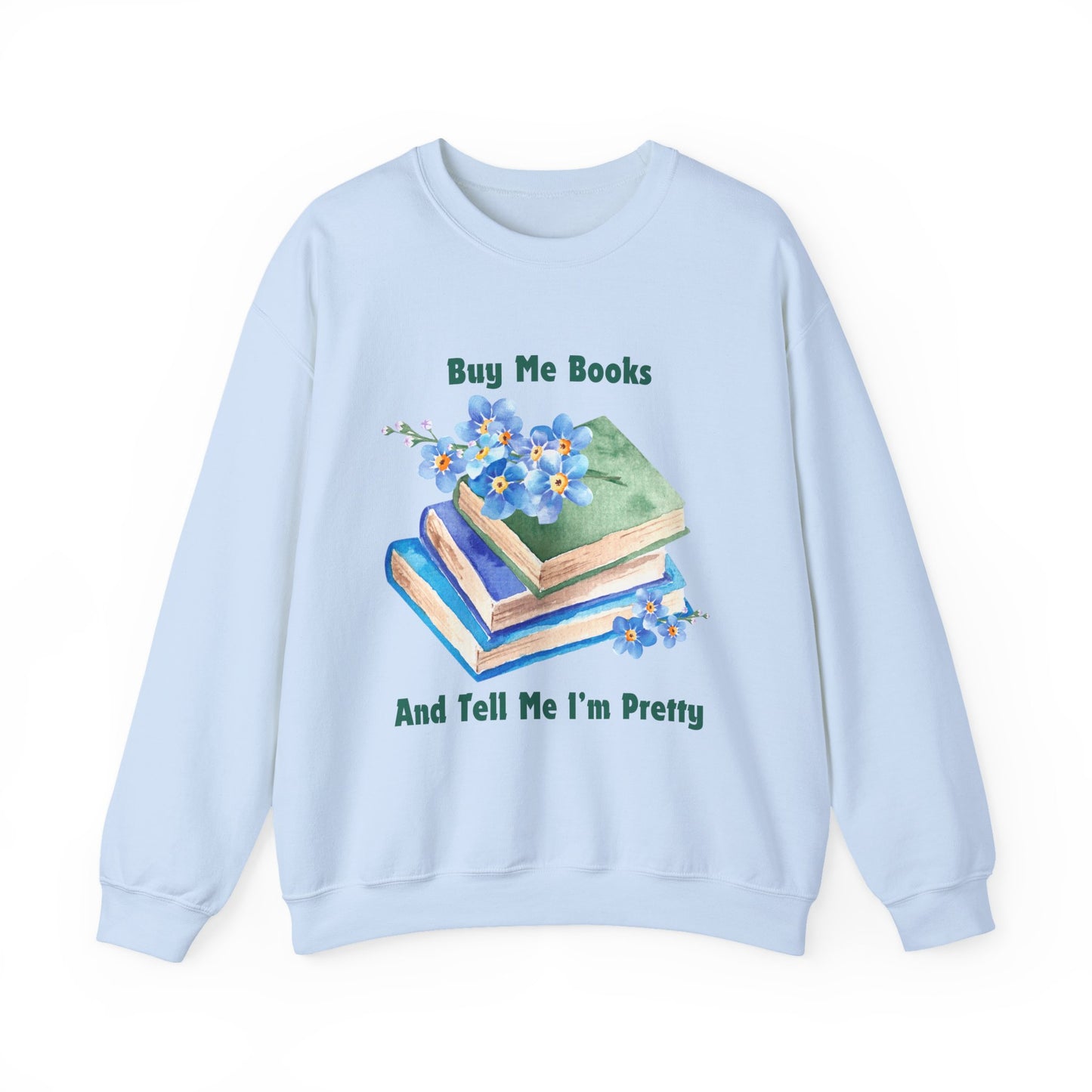 Buy Me Books, Cozy Bibliophile Sweatshirt, Perfect Gift for Book Lovers, Literary Apparel, Cozy Reading Gift, Cute Bookworm Crewneck