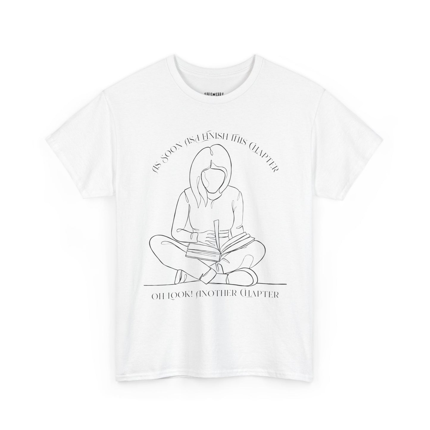 As Soon As I Finish This Chapter...... T-Shirt, Unisex Tee