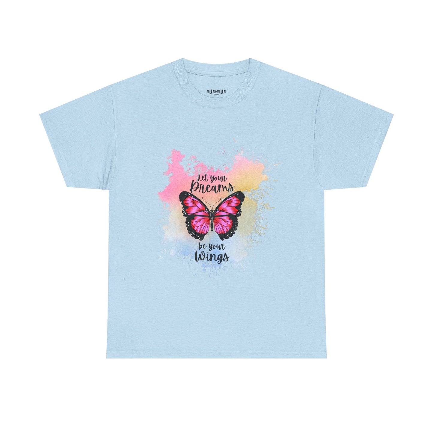 Let Your Dreams Be Your Wings T-Shirt, Unisex Tee