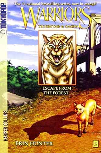 Warriors Tigerstar and Sasha Escape from the Forest Vol 2