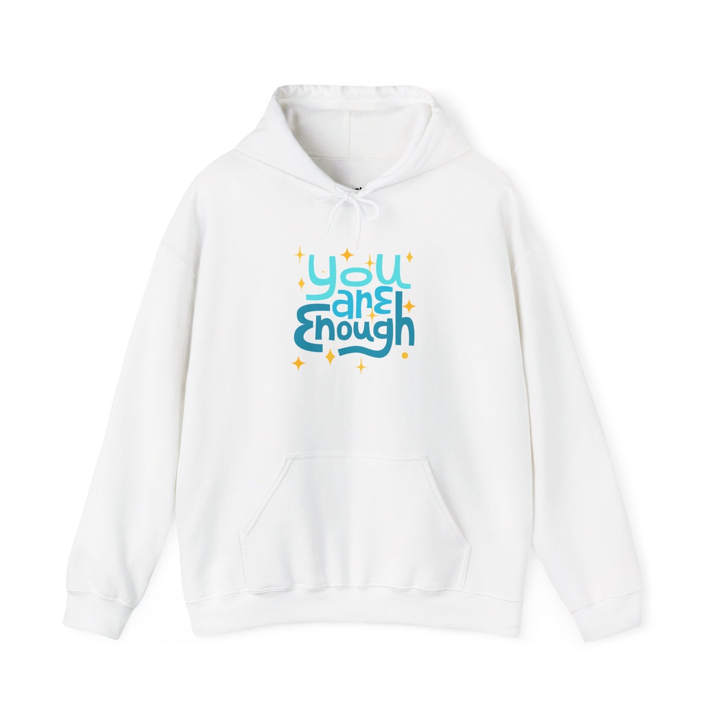 You Are Enough Motivational Hoodie, Unisex Sweatshirt, Casual Comfort Wear, Gift for Teens, Inspirational Clothing, Everyday Hoodie