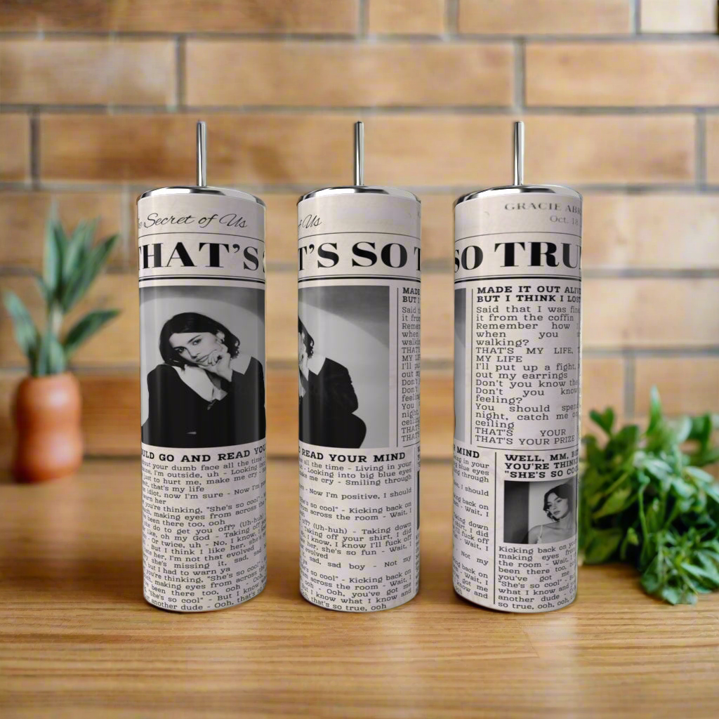 Thats So True Stainless Steel 20oz Tumbler