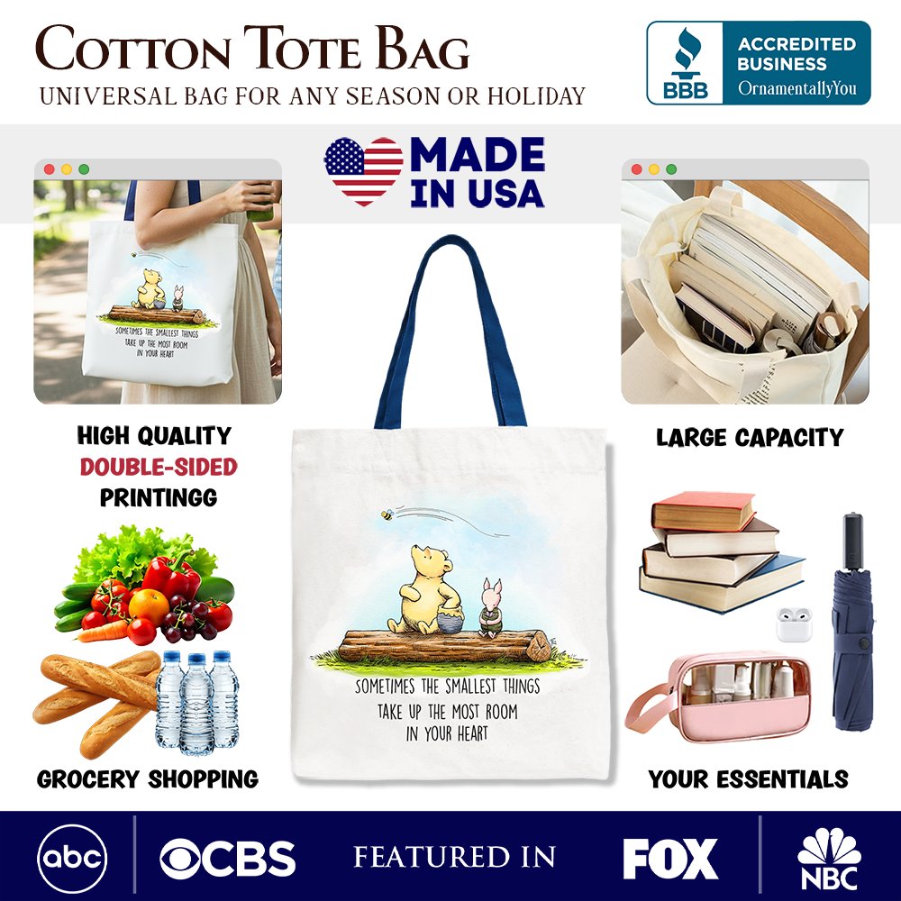 Sentimental Heartwarming Winnie-the-Pooh Quote Tote Bag, 1926 A.A. Milne Small Things Friendly Gift