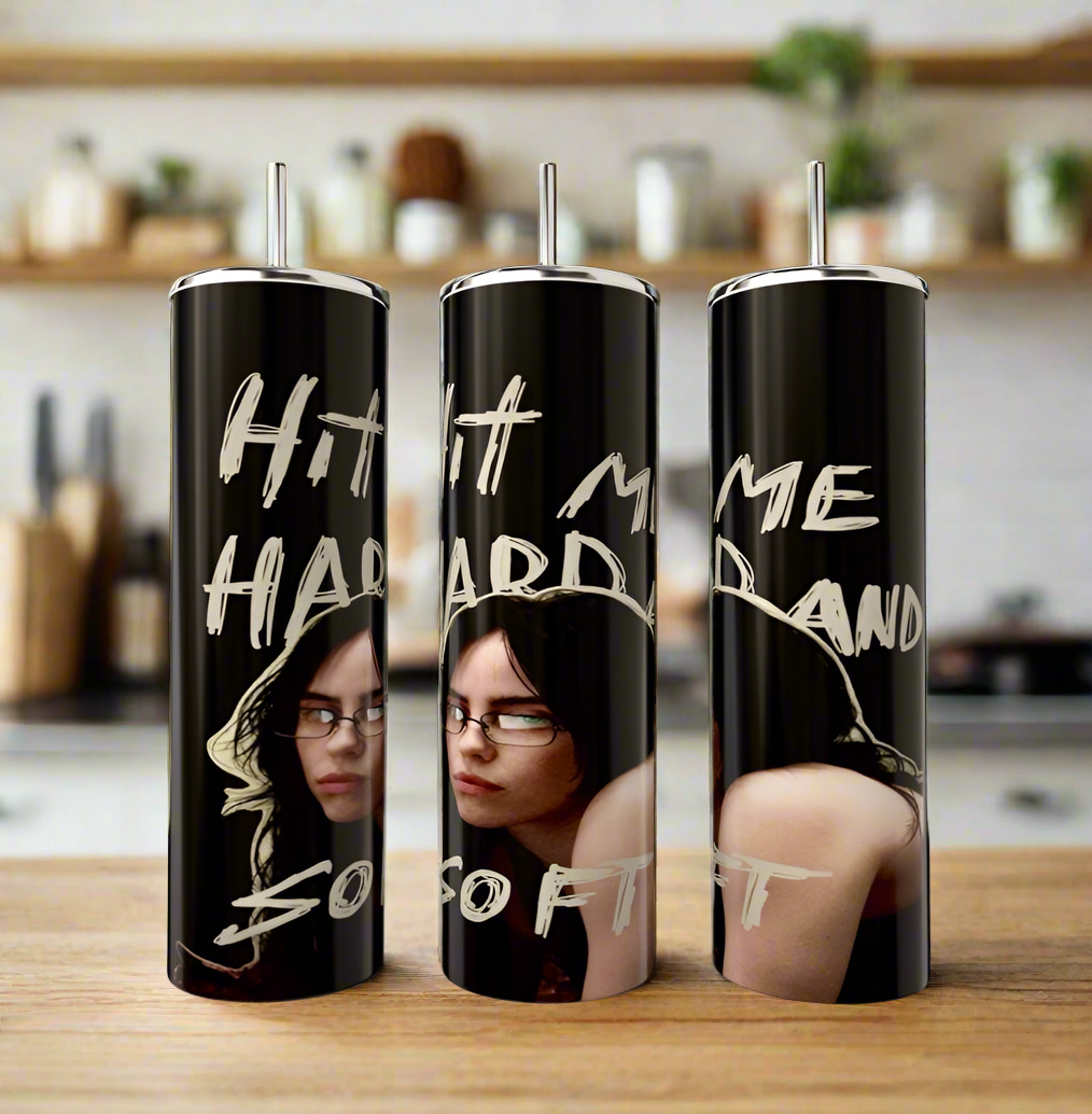 Hit Me 20oz Skinny Tumbler