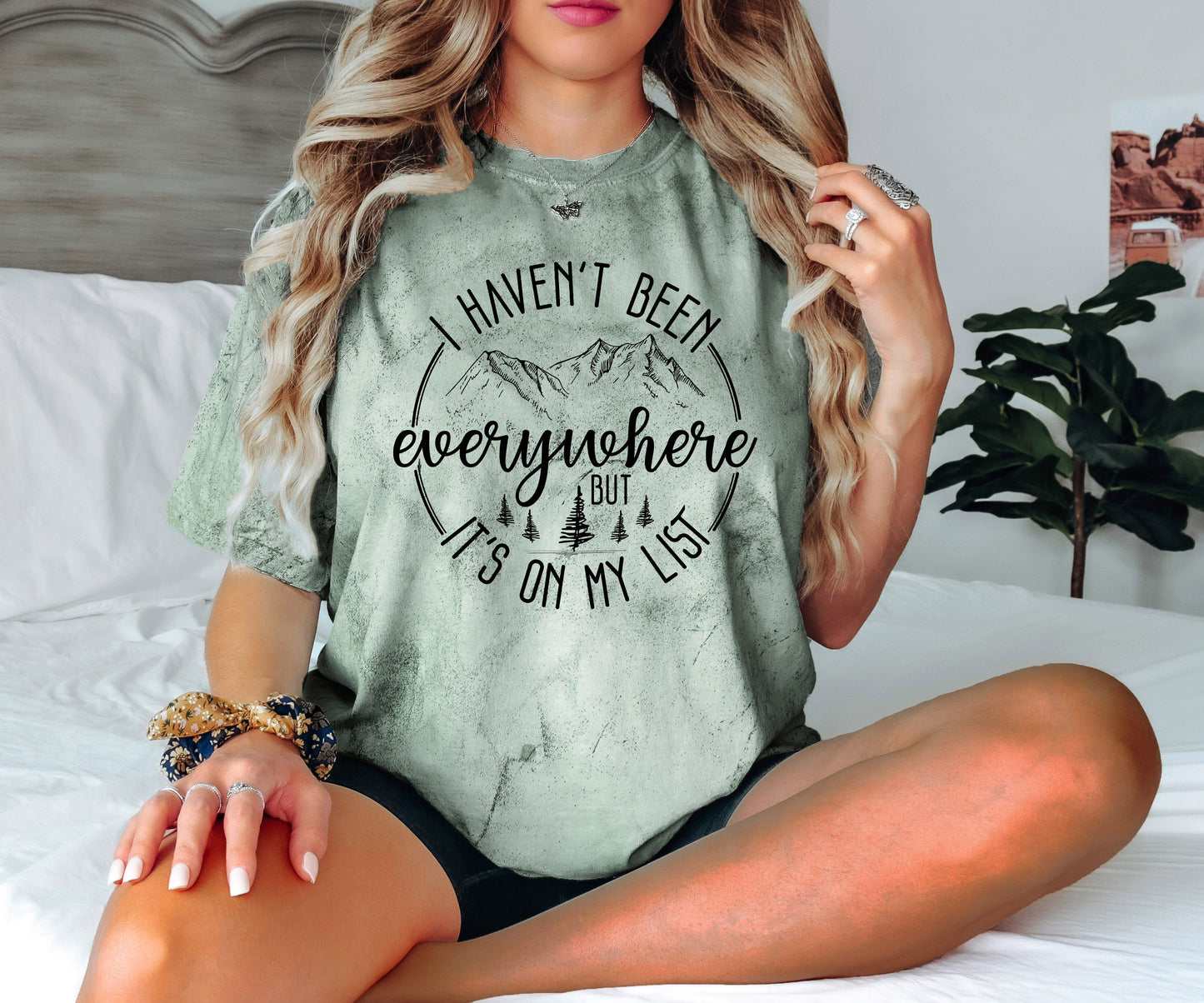I haven't been everywhere Camping Hiking Comfort Colors T Shirt