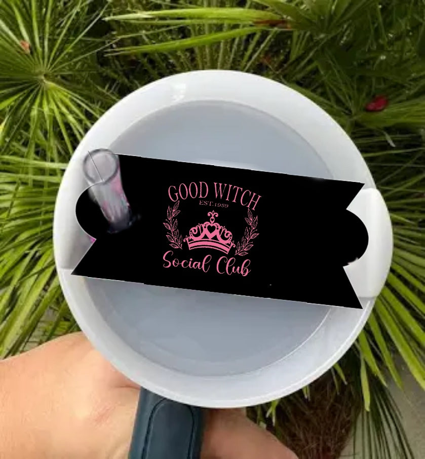 Good Witch Social Club Lid Topper