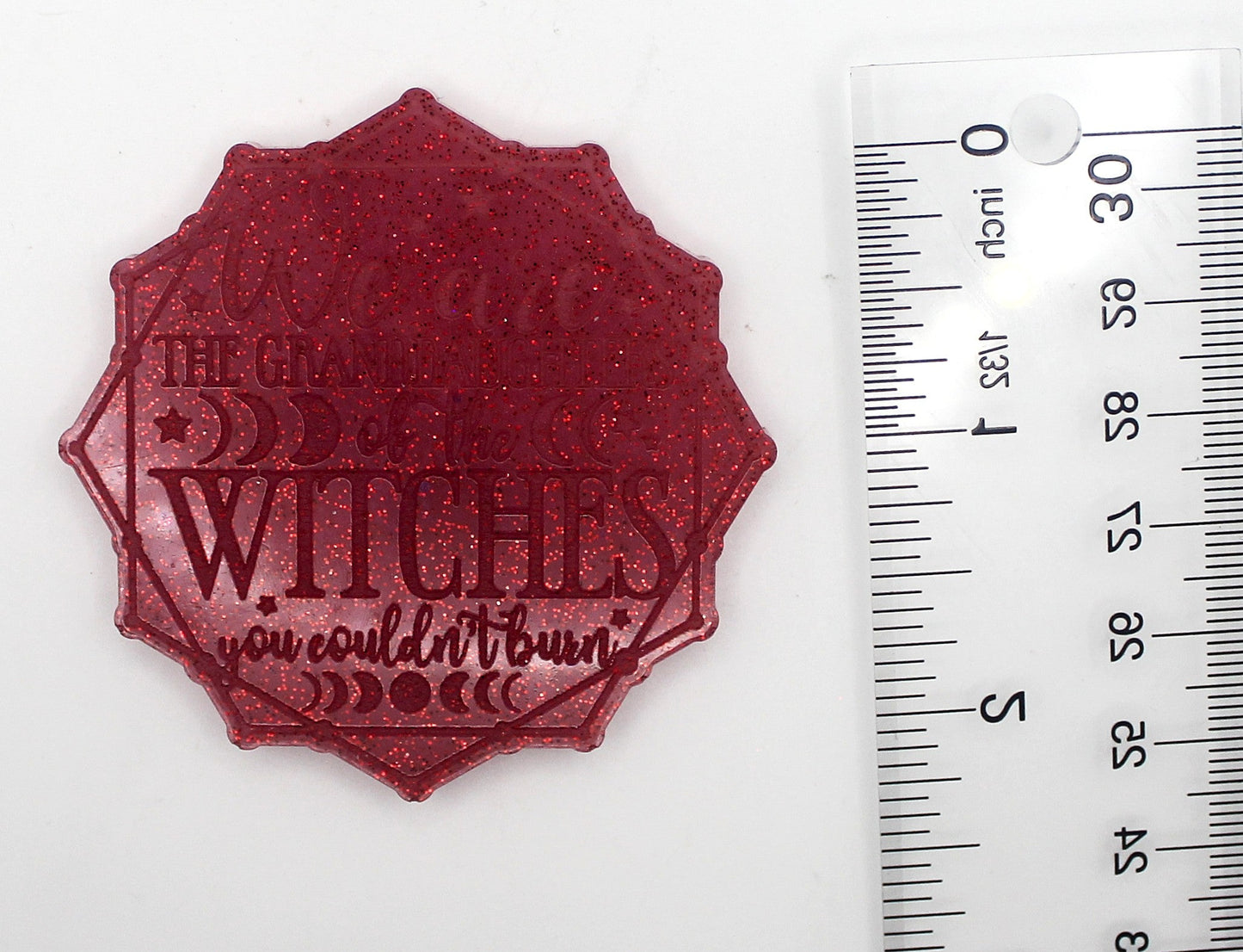 Resin "We Are The Granddaughters of the Witches You Couldn't Burn"