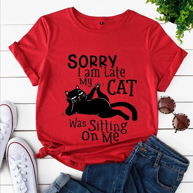 “Sorry I’m Late, My Cat Was Sitting on Me” T-Shirt