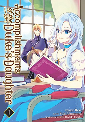 Accomplishments of the Duke's Daughter Vol 1