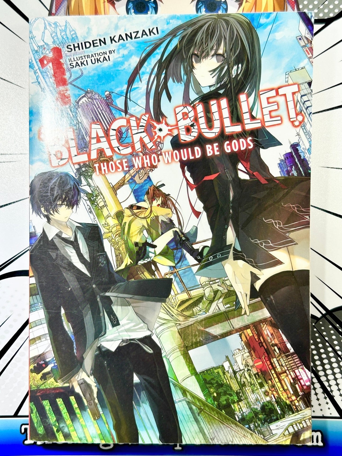 Black Bullet Those Who Would Be Gods Vol 1