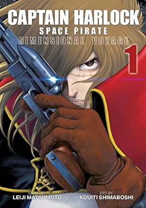 Captain Harlock Space Pirate Dimensional Voyage Vol 1